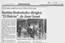 Bastián Bodenhofer dirigirá "El balcón", de Jean Genet  [artículo].