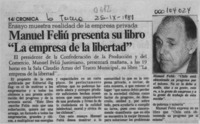 Manuel Feliú presenta su libro "La empresa de la libertad"  [artículo].
