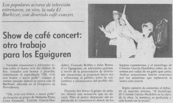 Show de café concert, otro trabajo para los Eguiguren