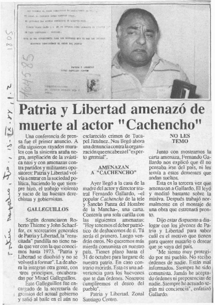 Patria y Libertad amenazó de muerte al actor "Cachencho"  [artículo].
