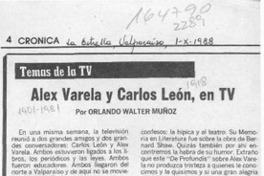 Alex Varela y Carlos León, en TV  [artículo] Orlando Walter Muñoz.