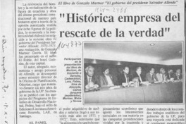 "Histórica empresa del rescate de la verdad"  [artículo].