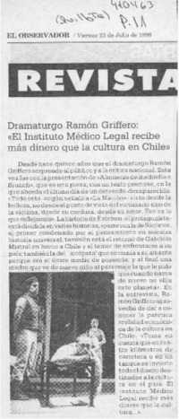 Dramaturgo Ramón Griffero, "El Instituto Médico Legal recibe más dinero que la cultura en Chile"  [artículo]