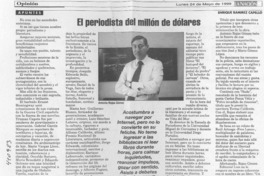 El periodista del millón de dólares  [artículo] Enrique Ramírez Capello