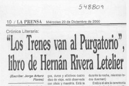 "Los Trenes van al purgatorio", libro de Hernán Rivera Letelier  [artículo] Jorge Arturo Flores