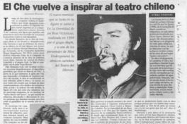 El Che vuelve a inspirar al teatro chileno  [artículo] Leopoldo Pulgar I.