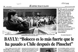 Bayly, "Bolocco es lo más fuerte que le ha pasado a Chile después de Pinochet"  [artículo] Javier Ibacache V.