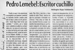 Pedro Lemebel, escritor cuchillo  [artículo] Wellington Rojas Valdebenito