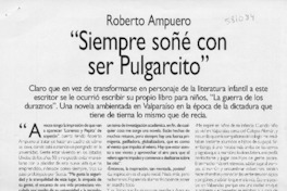 "Siempre soñé con ser pulgarcito"  [artículo] Roberto Ampuero