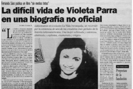 La difícil vida de Violeta Parra en una biografía no oficial