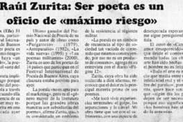 Raúl Zurita, ser poeta es un oficio de "máximo riesgo"  [artículo]