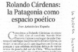 Rolando Cárdenas: la Patagonia como espacio poético
