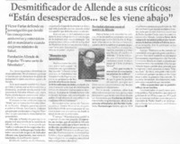 Desmitificador de Allende a sus críticos: "Están desesperados... se le viene abajo" [entrevista]