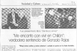 "Me encanto con vivir en Chillán": verdadera sentencia de Gonzalo Rojas