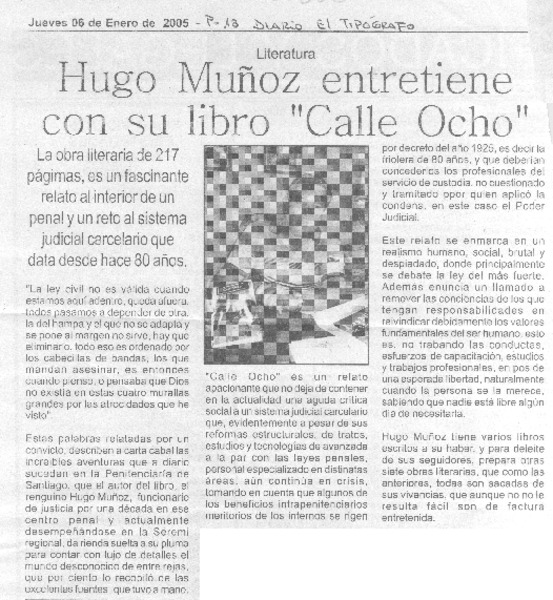 Hugo Muñoz entretiene con su libro "Calle ocho".