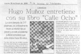 Hugo Muñoz entretiene con su libro "Calle ocho".
