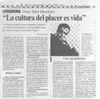 Poeta Tulio Mendoza: "La cultura del placer es vida". (entrevistas)