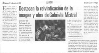 Destacan la reivindicación de la imagen y obra de Gabriela Mistral