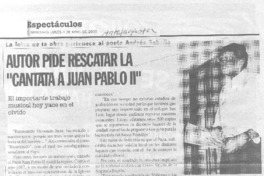 Autor pide rescatar la "Cantata a Juan Pablo II".