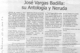 José Vargas Badilla: su Antología y Neruda.
