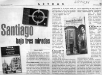 Santiago bajo tres miradas  [artículo] Marcelo Cabello