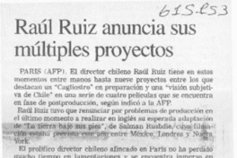 Raúl Ruiz anuncia sus múltiples proyectos  [artículo]