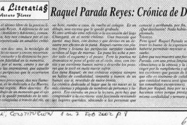 Raquel Parada Reyes, Crónicas de día claro  [artículo] Jorge Arturo Flores