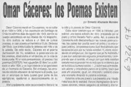 Omar Cáceres, los poemas existen  [artículo] Ernesto Ahumada Morales