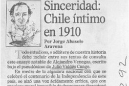 Sinceridad, Chile íntimo en 1910  [artículo] Jorge Abasolo Aravena