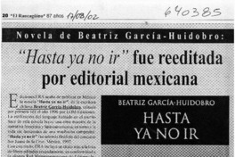 "Hasta ya no ir" fue reeditada por editorial mexicana  [artículo]