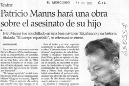 Patricio Manns hará una obra sobre el asesinato de su hijo  [artículo] Andrea González