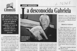 La desconocida Gabriela  [artículo] Delia Pizarro San Martín