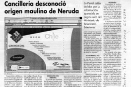 Cancillería desconoció origen maulino de Neruda  [artículo] Pablo Bravo
