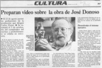 Preparan video sobre la obra de José Donoso  [artículo].