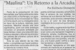 "Maulina", un retorno a la Arcadia  [artículo]Edilberto Domarchi.