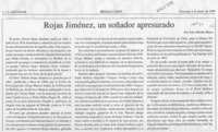 Rojas Jiménez, un soñador apresurado  [artículo] Luis Merino Reyes.