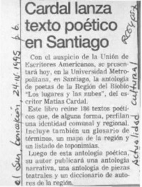 Cardal lanza texto poético en Santiago  [artículo].