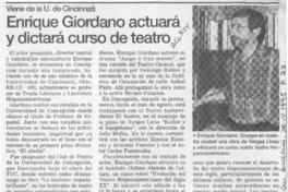 Enrique Giordano actuará y dictará curso de teatro  [artículo].