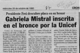 Gabriela Mistral inscrita en el bronce por la Unicef  [artículo].