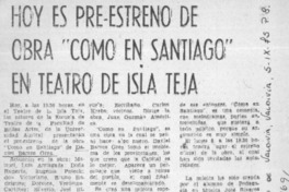 Hoy es pre-estreno de obra "Como en Santiago" en Teatro de Isla Teja.  [artículo]