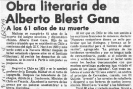 Obra literaria de ALberto Blest Gana, a los 61 años de su muerte.  [artículo]