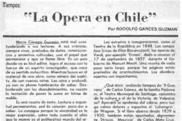 "La ópera en Chile"  [artículo] Rodolfo Garcés Guzmán