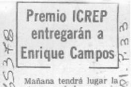 Premio ICREP entregarán a Enrique Campos.
