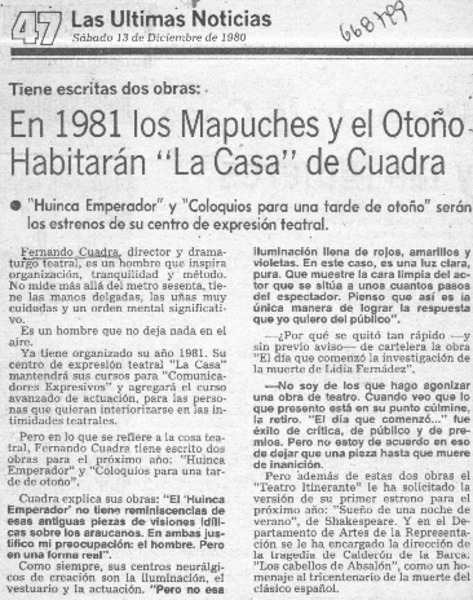 En 1981 los mapuches y el otoño habitarán "La Casa" de Cuadra [entrevista] [artículo]