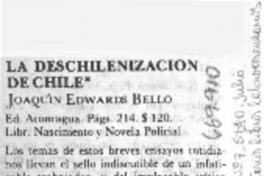 La Deschilenización de Chile.