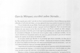 García Márquez escribió sobre Neruda... y Neruda escribió sobre García Márquez--