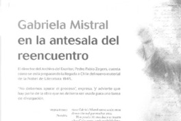 Gabriela Mistral en la antesala del reencuentro (entrevista) Gabriela Mistral en la antesala del reencuentro (entrevista)