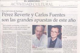 Pérez-Reverte y Carlos Fuentes son las grandes apuestas de este año