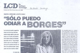 "Solo puedo odiar a Borges"