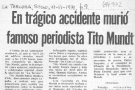 En trágico accidente murió famoso periodista Tito Mundt.